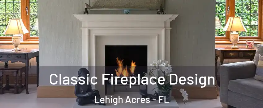  Classic Fireplace Design Lehigh Acres - FL
